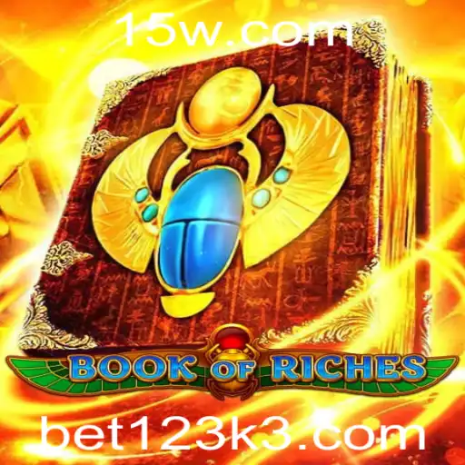 bet123 | Descubra o Fascinante Mundo de 'BookofRiches' com bet123